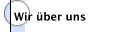 Wir &uuml;ber uns